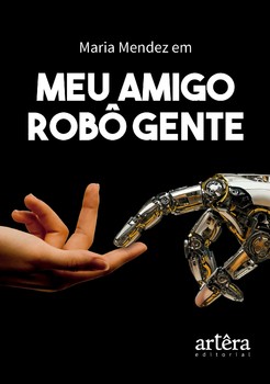 Meu Amigo Robô Gente
