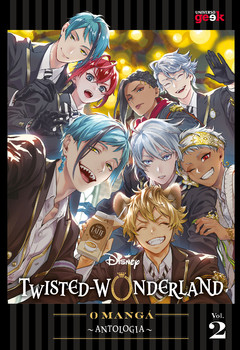 Disney Twisted-Wonderland: O Mangá – Antologia Vol. 2