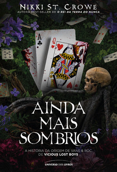 Ainda mais sombrios - Um romance dark no universo de O Rei da Terra do Nunca