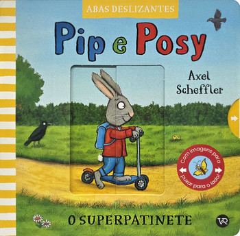 Pip e Posy - O superpatinete