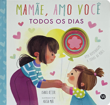 Mamãe, amo você todos os dias
