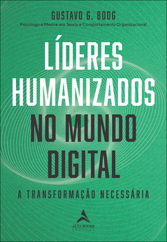 Líderes humanizados no mundo digital