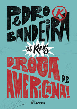 A DROGA DE AMERICANA! - Edição Especial