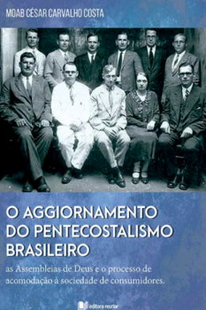 O aggiornamento do pentecostalismo brasileiro