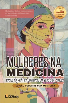 Mulheres na Medicina - Edição poder de uma mentoria, volume I