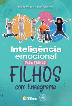 Inteligência Emocional para Educar Filhos com Eneagrama