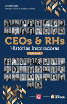 CEOs e RHs - História Inspiradoras volume 4