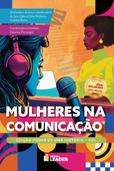 Mulheres na Comunicação, volume I - Edição poder de uma História