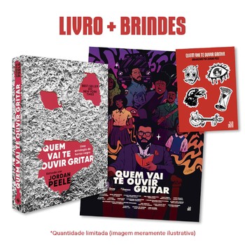 Quem vai te ouvir gritar (com brindes)