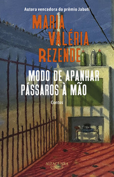 Modo de apanhar pássaros à mão (nova edição)