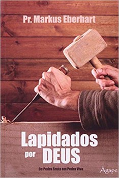 Lapidados por Deus
