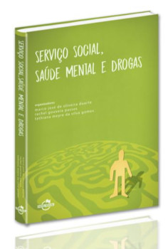 Serviço social, saúde mental e drogas