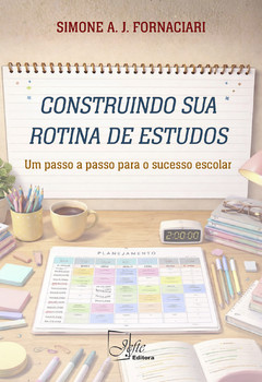 Construindo sua Rotina de Estudos