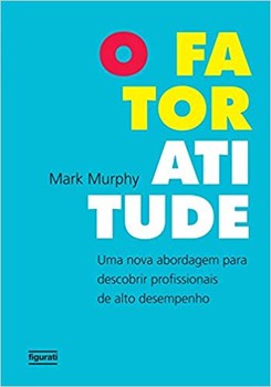 O fator atitude