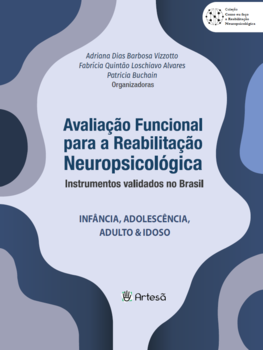Avaliação funcional para reabilitação neuropsicológica. Instrumentos validados no Brasil