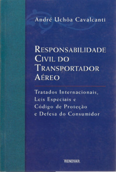 Responsabilidade Civil do Transportador Aéreo