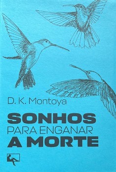 Sonhos para enganar a morte