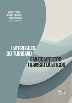 Interfaces do turismo em contextos transatlânticos