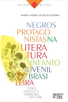 Negros protagonistas na literatura infantojuvenil brasileira