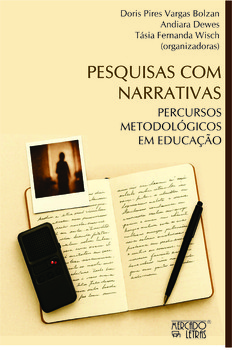 Pesquisas com narrativas percursos metodológicos em educação
