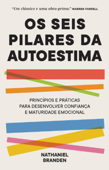 Os seis pilares da autoestima