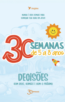 30 semanas de 5 a 8 anos