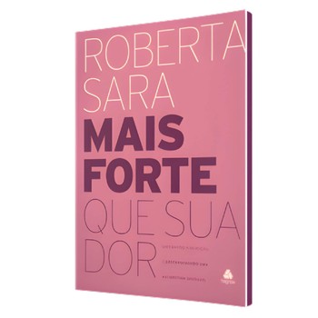 Mais forte que sua dor