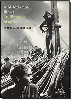 História nos filmes, os filmes na história, a