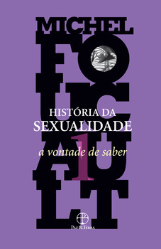 História da sexualidade: a vontade de saber (vol. 1)