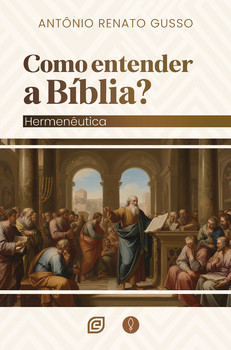 Como entender a Bíblia? - eBook