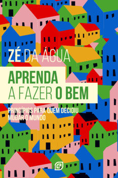 Aprenda a fazer o bem