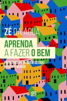 Aprenda a fazer o bem - eBook