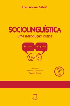Sociolinguística: uma introdução crítica