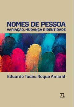 Nomes de pessoa: variação mudança e identidade
