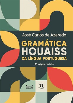 Gramática Houaiss da língua portuguesa
