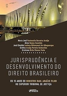 Jurisprudência e o desenvolvimento do direito brasileiro - 1ª ed - 2026