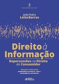 Direito à informação: repercussões no direito do consumidor - 2ª ed - 2026