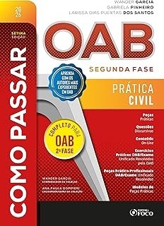 Como passar na OAB - 2ª fase : prática civil - 7ª ed - 2026