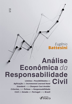 Análise Econômica da Responsabilidade Civil 1ª ED - 2026