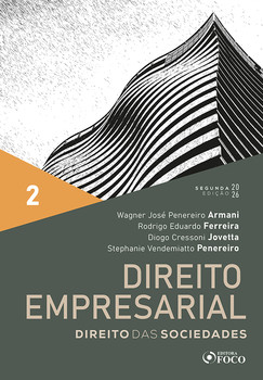 Direito Empresarial - Direito das Sociedades 2ª Ed 2026 Volume 2