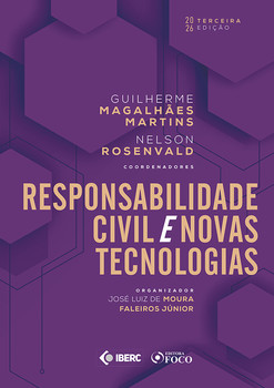Responsabilidade Civil e Novas Tecnologias - 3ª Ed - 2026