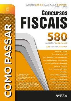 Como Passar em Concursos Fiscais: 3.500 Questões Comentadas 6ª Ed - 2026