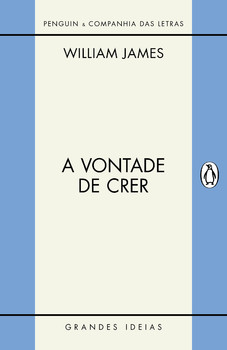 A vontade de crer / o sentimento de racionalidade
