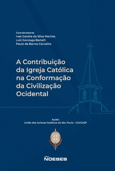 A Contribuição da Igreja Católica na Conformação da Civilização Ocidental