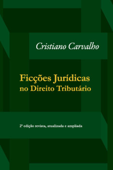 Ficções Jurídicas no Direito Tributário