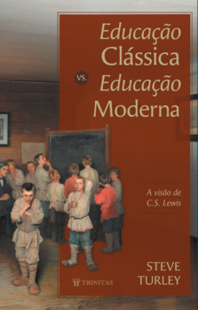 Educação clássica vs. Educação moderna