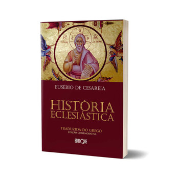 Livro História Eclesiástica - Eusébio De Cesareia