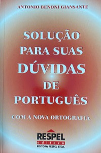 Solução para suas dúvidas de português com a nova ortografia