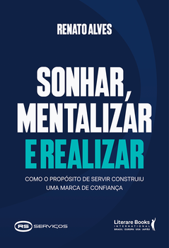 Sonhar, mentalizar e realizar