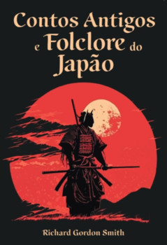Contos Antigos e Folclore do Japão